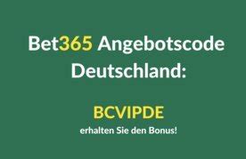 Bet365 Angebotscode im September 2023: „VIPANGEBOT“ .